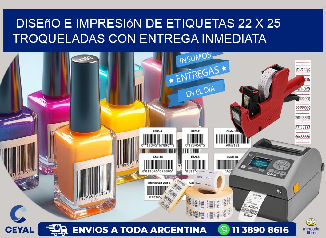 Diseño e impresión de etiquetas 22 x 25 troqueladas con entrega inmediata