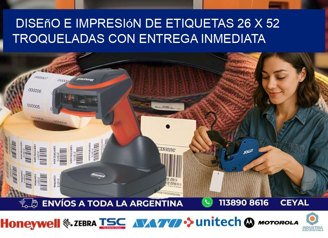 Diseño e impresión de etiquetas 26 x 52 troqueladas con entrega inmediata