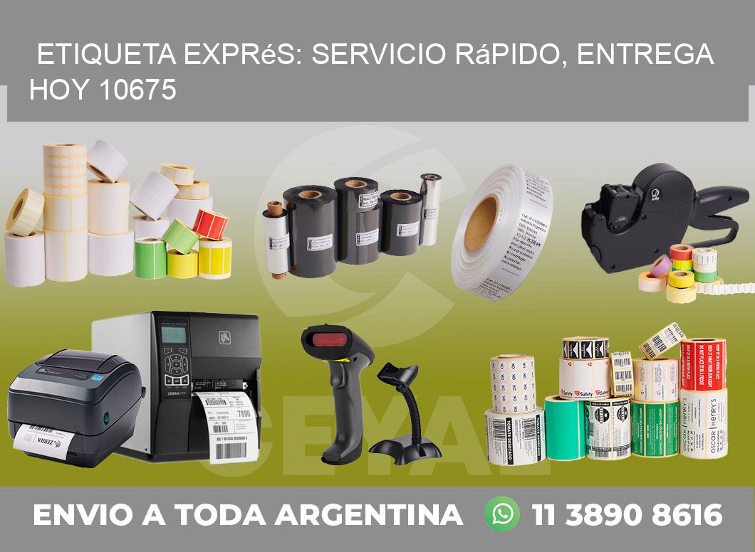 Etiqueta Exprés: Servicio Rápido, Entrega Hoy 10675