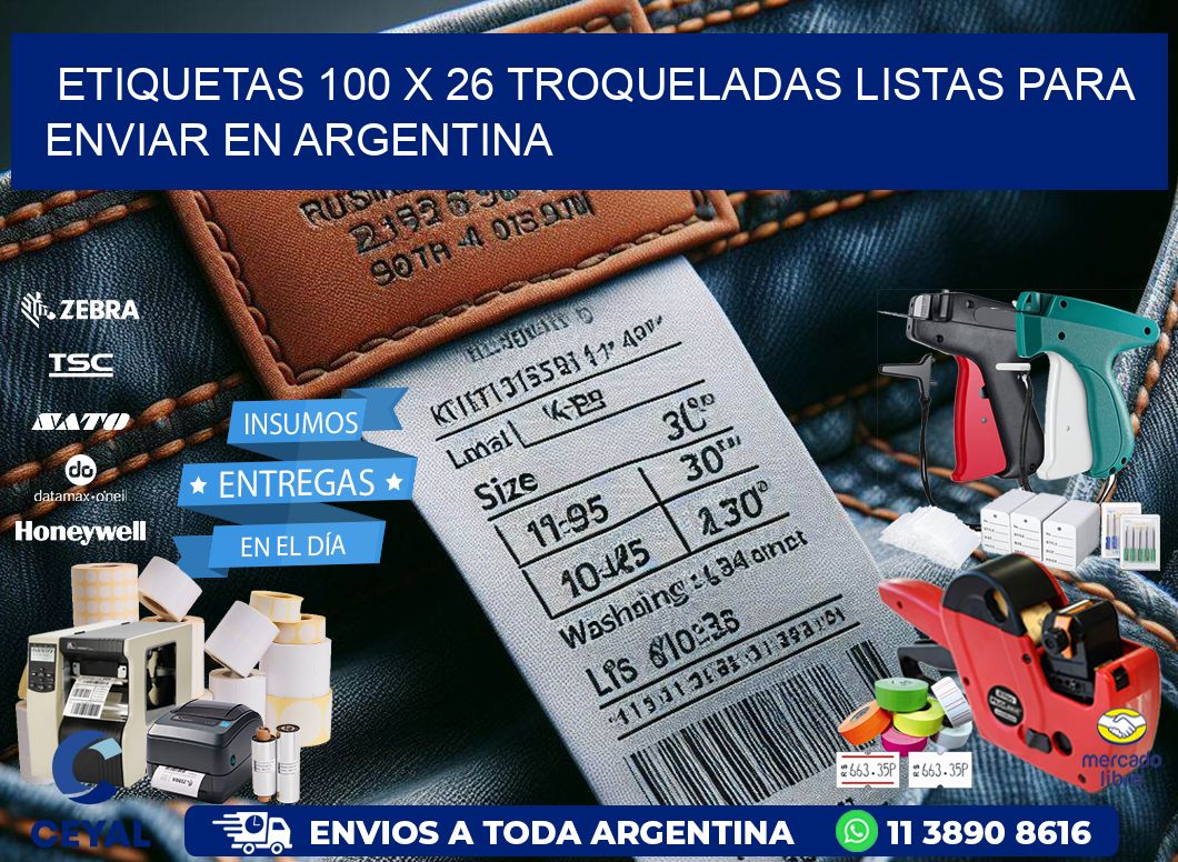 Etiquetas 100 x 26 troqueladas listas para enviar en Argentina
