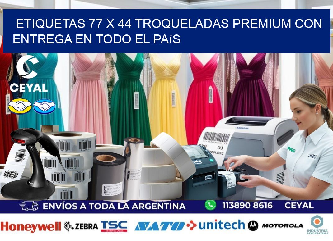 Etiquetas 77 x 44 troqueladas premium con entrega en todo el país