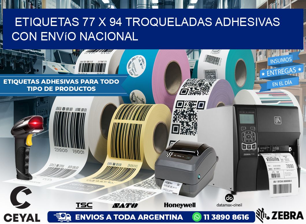 Etiquetas 77 x 94 troqueladas adhesivas con envío nacional