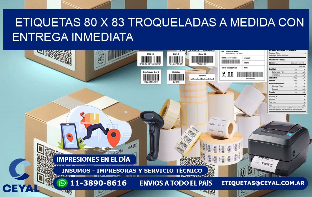 Etiquetas 80 x 83 troqueladas a medida con entrega inmediata