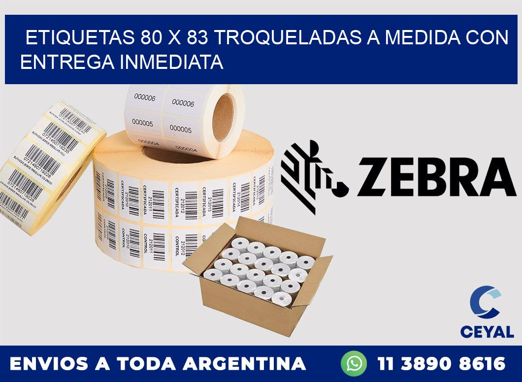 Etiquetas 80 x 83 troqueladas a medida con entrega inmediata