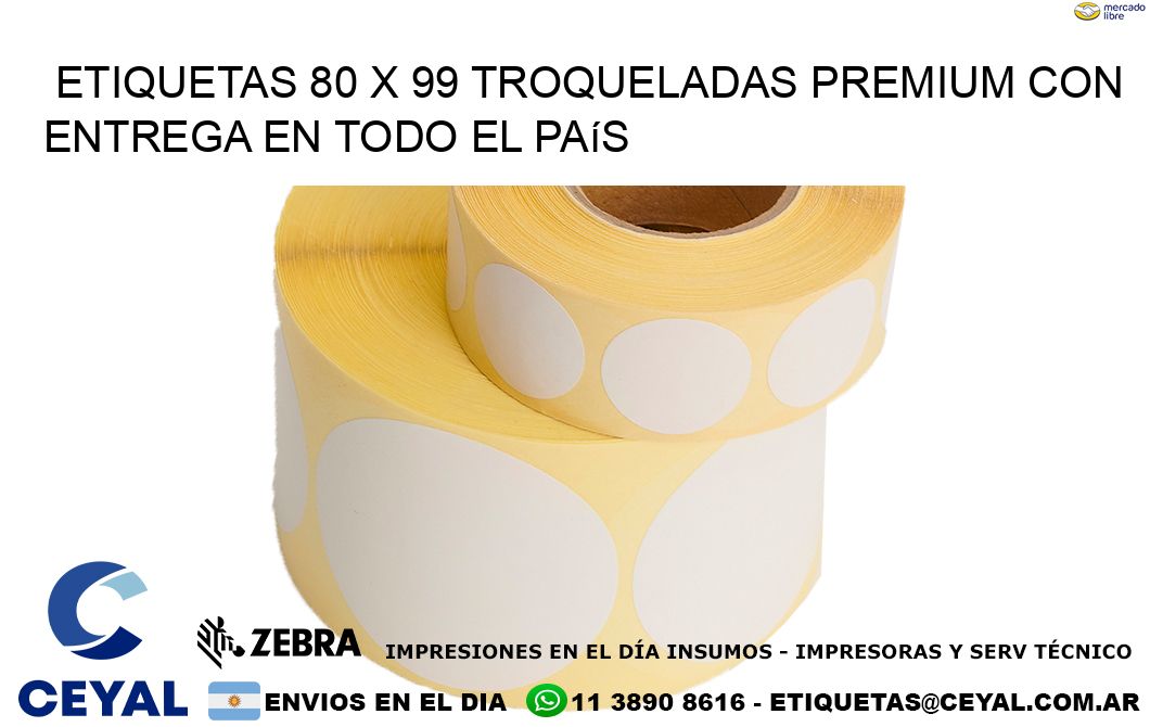 Etiquetas 80 x 99 troqueladas premium con entrega en todo el país