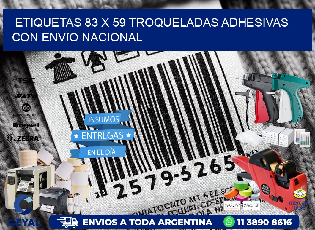 Etiquetas 83 x 59 troqueladas adhesivas con envío nacional