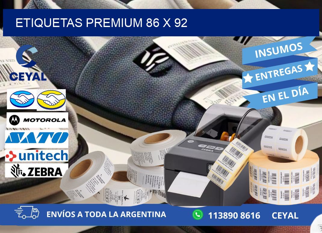 Etiquetas premium 86 x 92