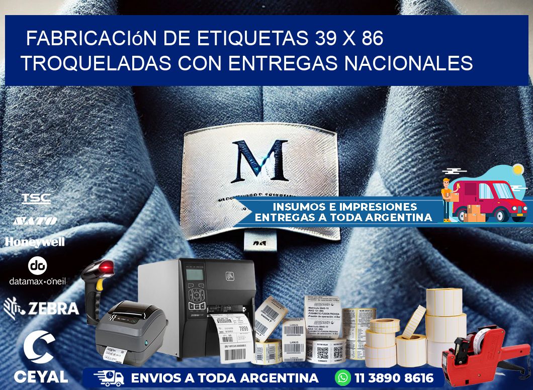 Fabricación de etiquetas 39 x 86 troqueladas con entregas nacionales