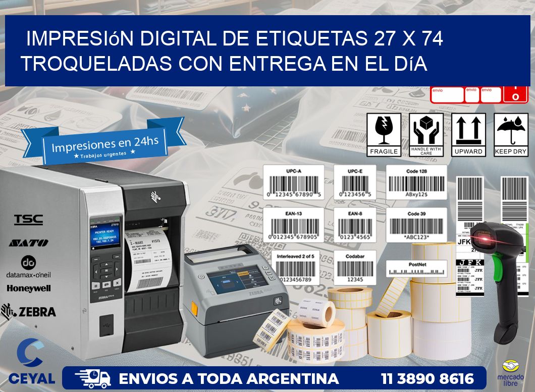 Impresión digital de etiquetas 27 x 74 troqueladas con entrega en el día