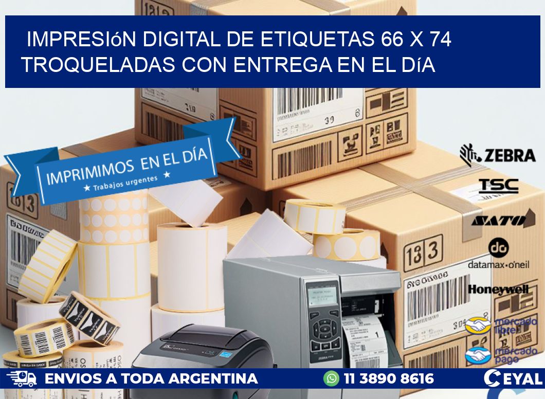 Impresión digital de etiquetas 66 x 74 troqueladas con entrega en el día