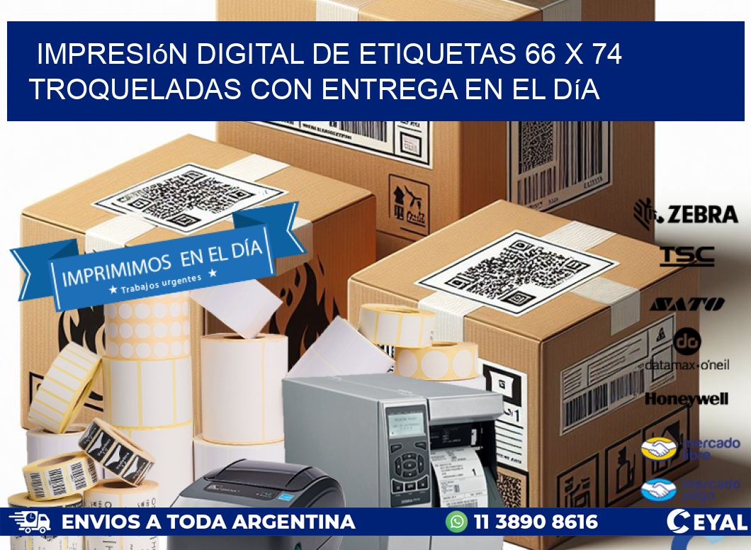 Impresión digital de etiquetas 66 x 74 troqueladas con entrega en el día