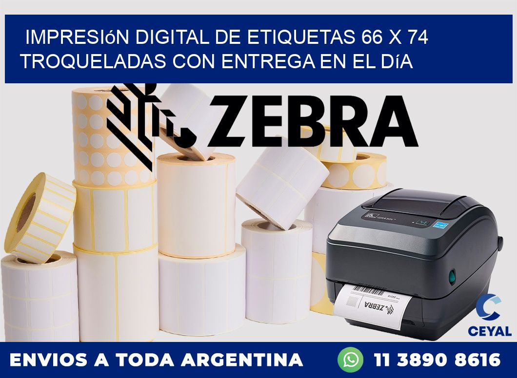 Impresión digital de etiquetas 66 x 74 troqueladas con entrega en el día