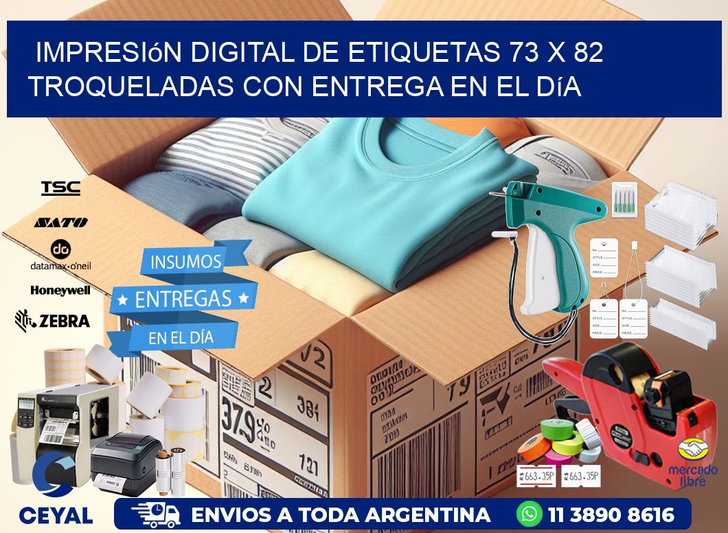 Impresión digital de etiquetas 73 x 82 troqueladas con entrega en el día