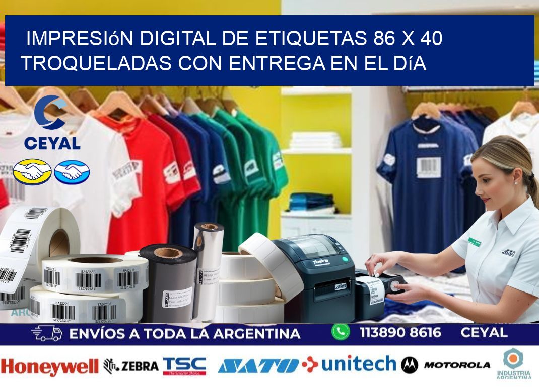 Impresión digital de etiquetas 86 x 40 troqueladas con entrega en el día