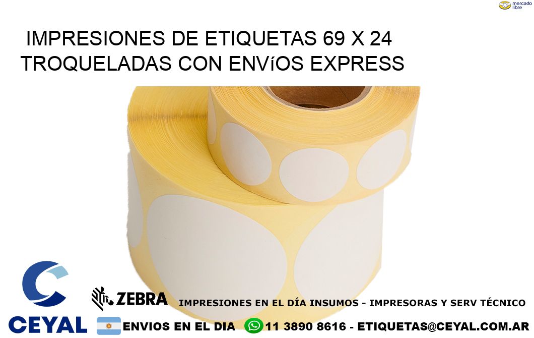 Impresiones de etiquetas 69 x 24 troqueladas con envíos express