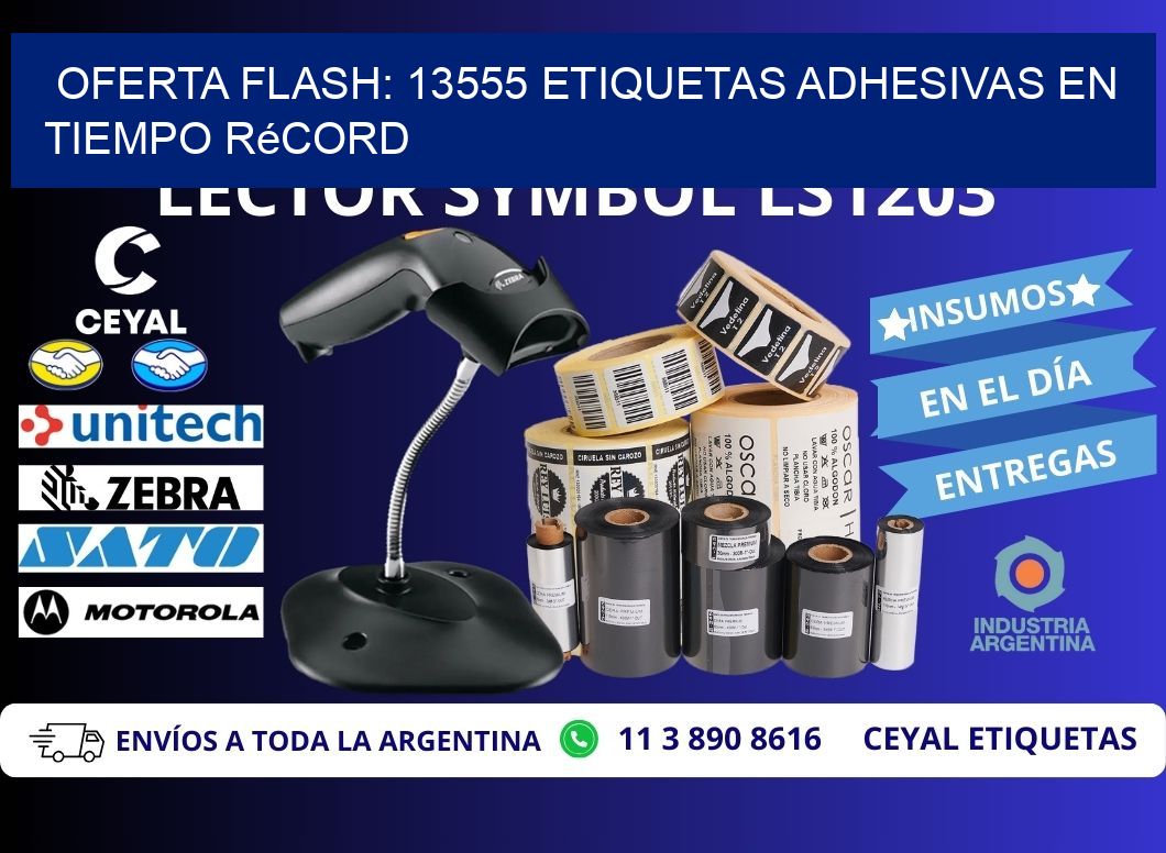 Oferta Flash: 13555 Etiquetas Adhesivas en Tiempo Récord