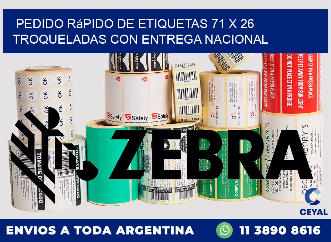 Pedido rápido de etiquetas 71 x 26 troqueladas con entrega nacional