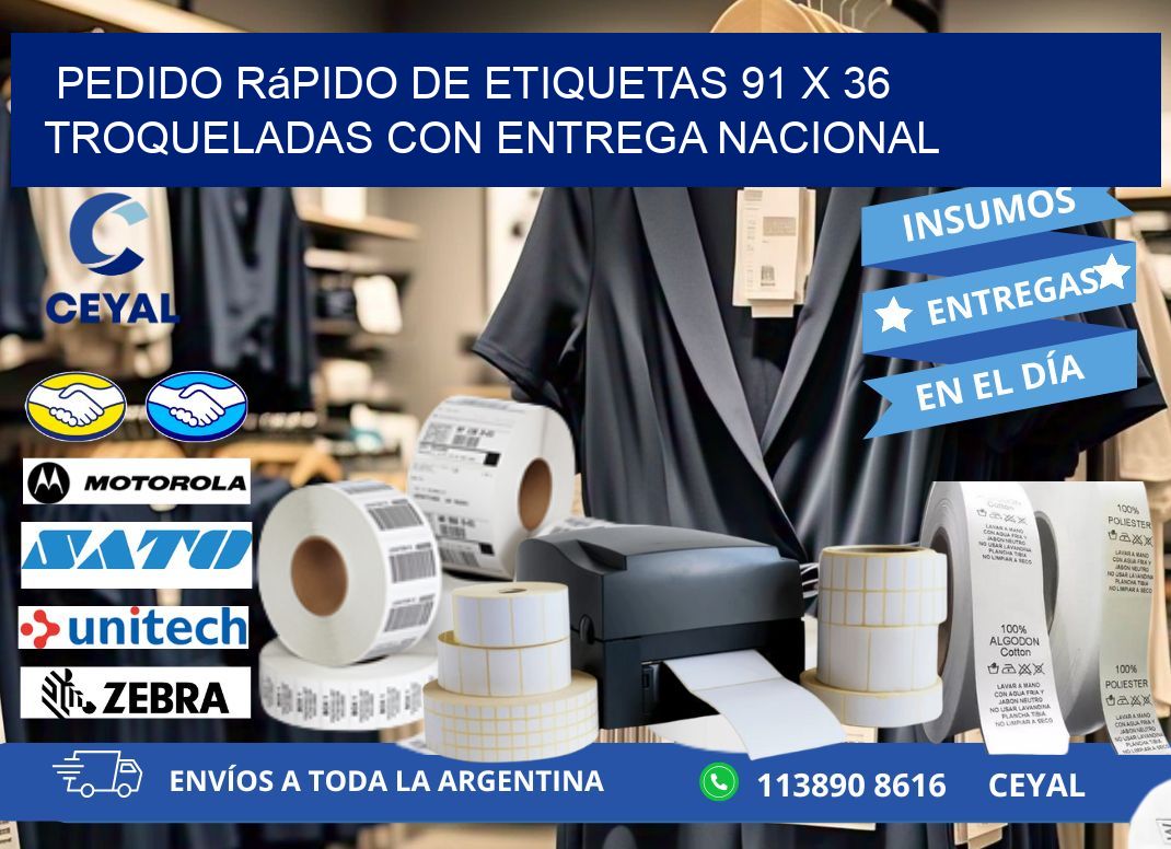 Pedido rápido de etiquetas 91 x 36 troqueladas con entrega nacional