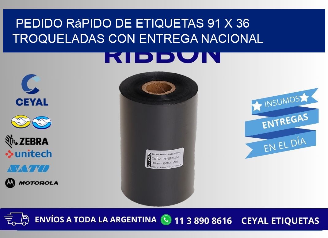 Pedido rápido de etiquetas 91 x 36 troqueladas con entrega nacional