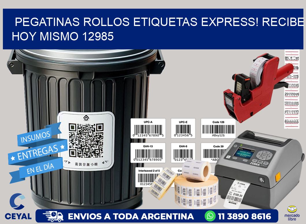 Pegatinas rollos etiquetas Express! Recibe Hoy Mismo 12985
