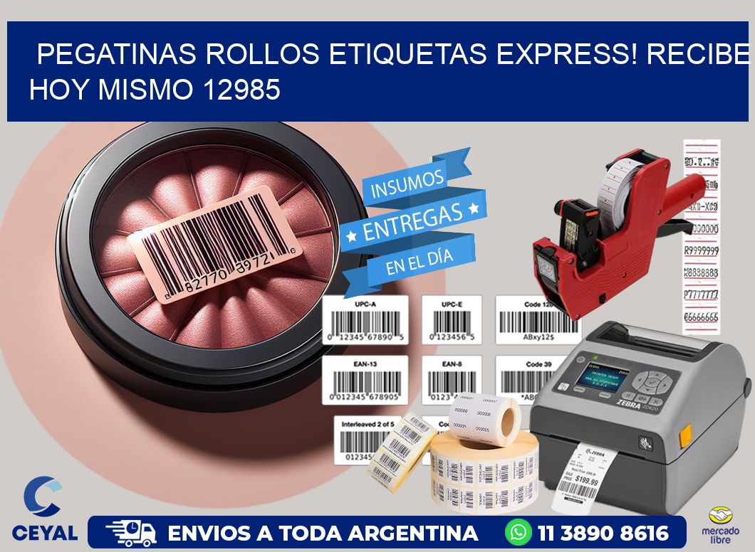 Pegatinas rollos etiquetas Express! Recibe Hoy Mismo 12985