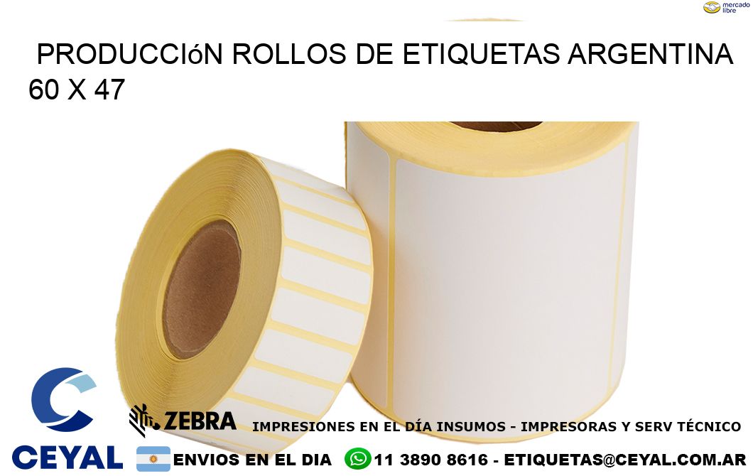 Producción ROLLOS DE ETIQUETAS ARGENTINA 60 x 47