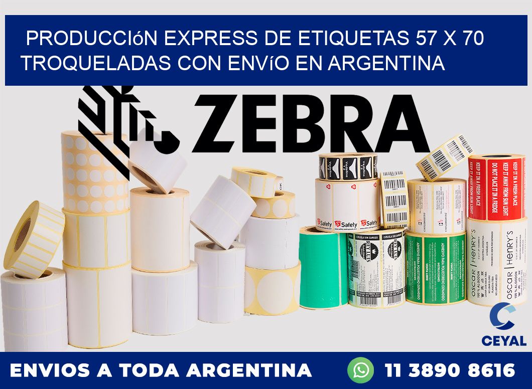 Producción express de etiquetas 57 x 70 troqueladas con envío en Argentina