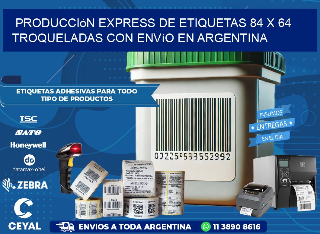 Producción express de etiquetas 84 x 64 troqueladas con envío en Argentina