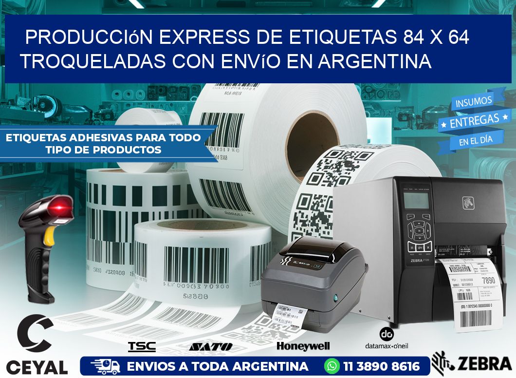 Producción express de etiquetas 84 x 64 troqueladas con envío en Argentina