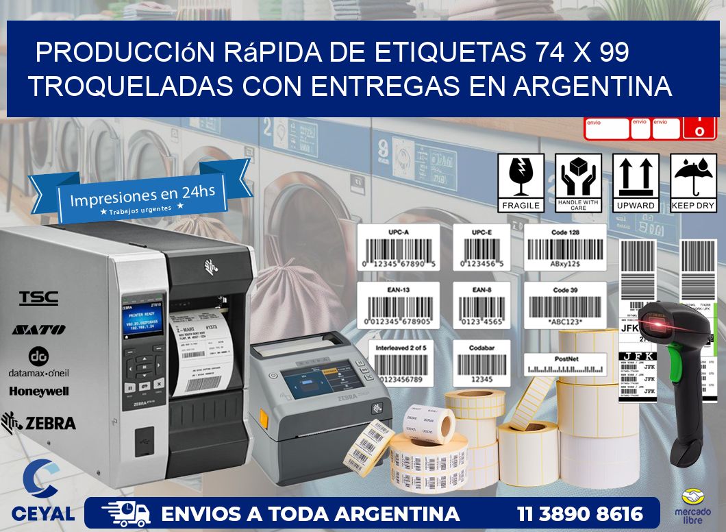 Producción rápida de etiquetas 74 x 99 troqueladas con entregas en Argentina