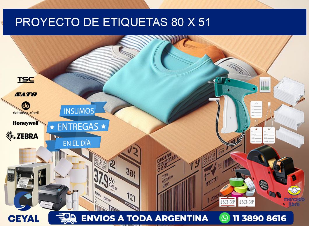 Proyecto de etiquetas 80 x 51