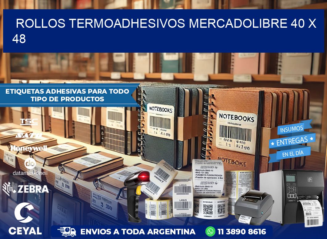 ROLLOS TERMOADHESIVOS MERCADOLIBRE 40 x 48