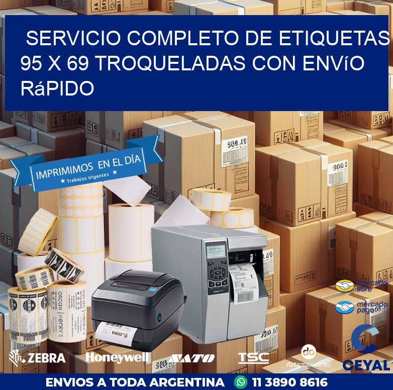 Servicio completo de etiquetas 95 x 69 troqueladas con envío rápido