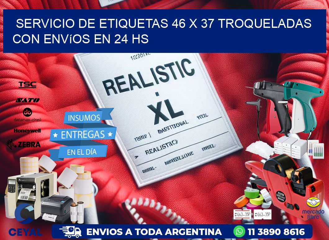 Servicio de etiquetas 46 x 37 troqueladas con envíos en 24 hs