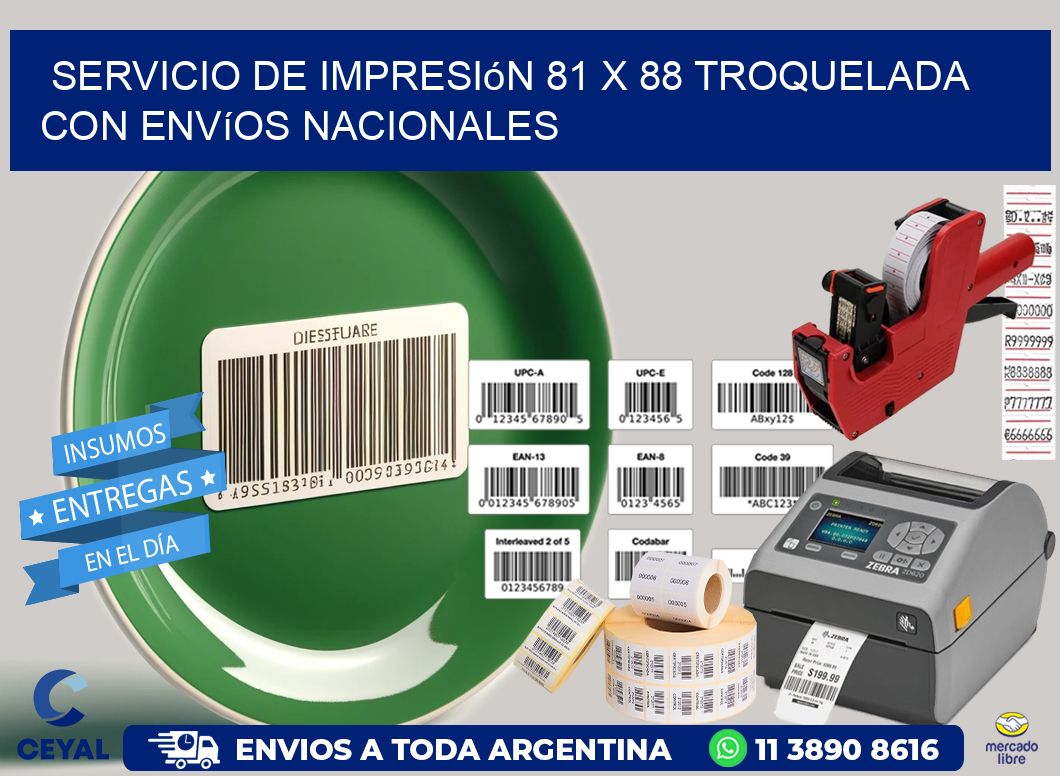 Servicio de impresión 81 x 88 troquelada con envíos nacionales