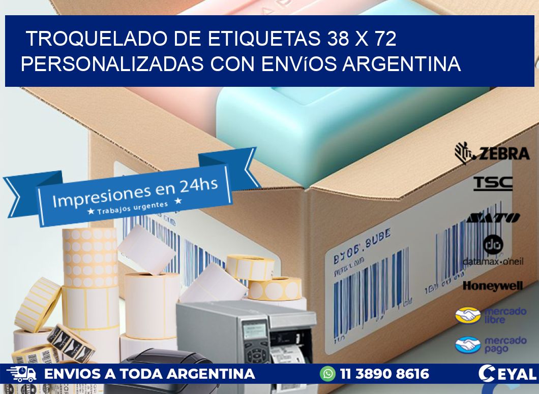 Troquelado de etiquetas 38 x 72 personalizadas con envíos Argentina