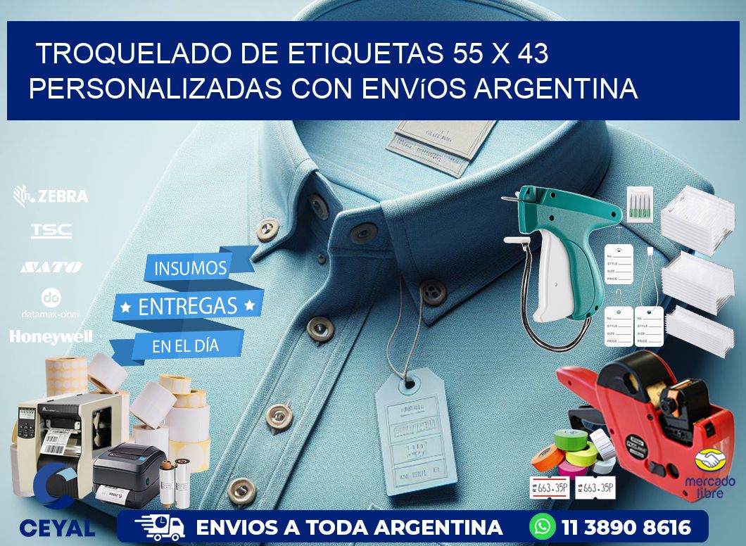 Troquelado de etiquetas 55 x 43 personalizadas con envíos Argentina