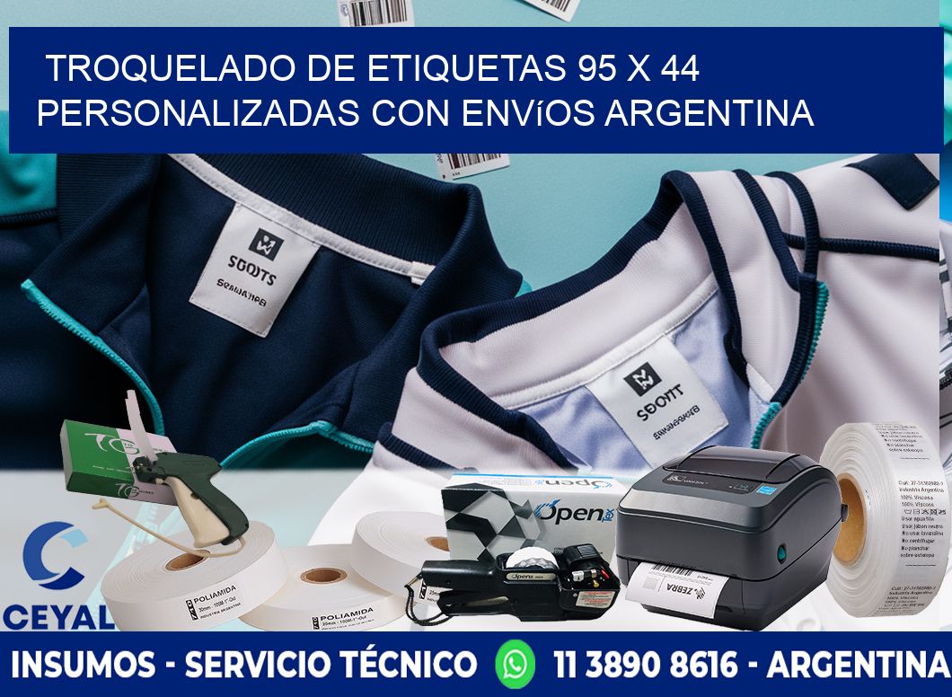 Troquelado de etiquetas 95 x 44 personalizadas con envíos Argentina