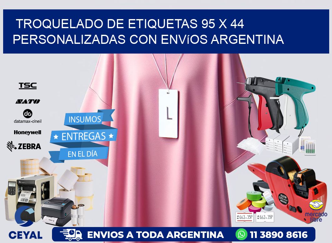 Troquelado de etiquetas 95 x 44 personalizadas con envíos Argentina