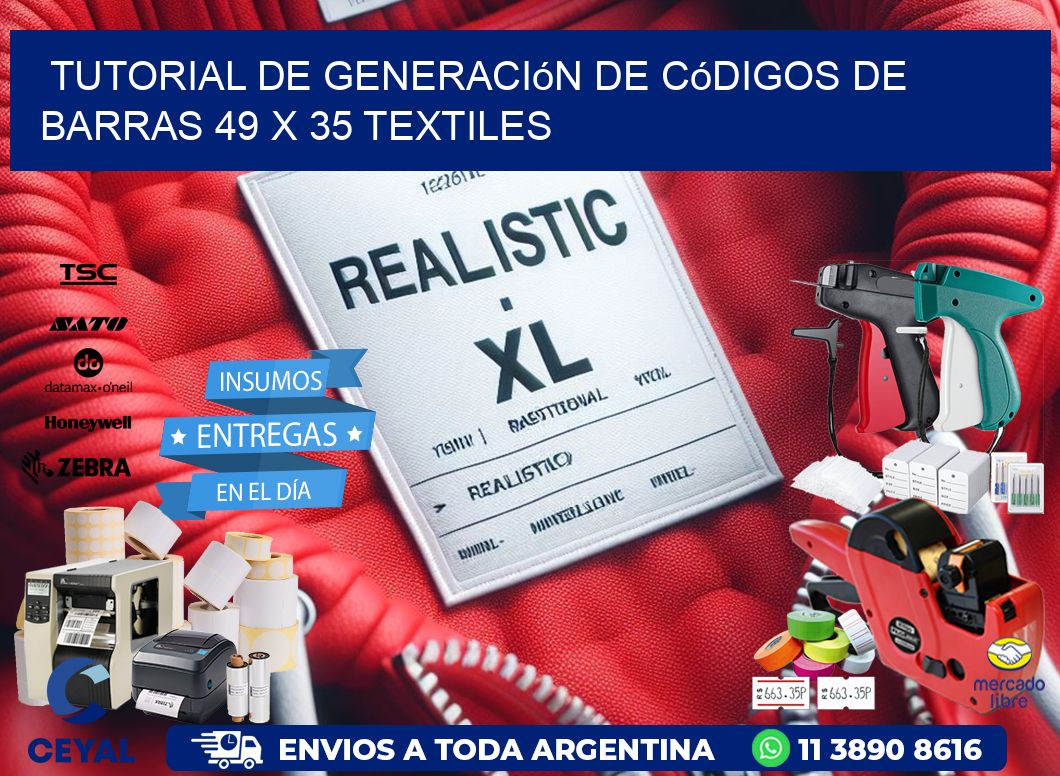 Tutorial de Generación de Códigos de Barras 49 x 35 Textiles