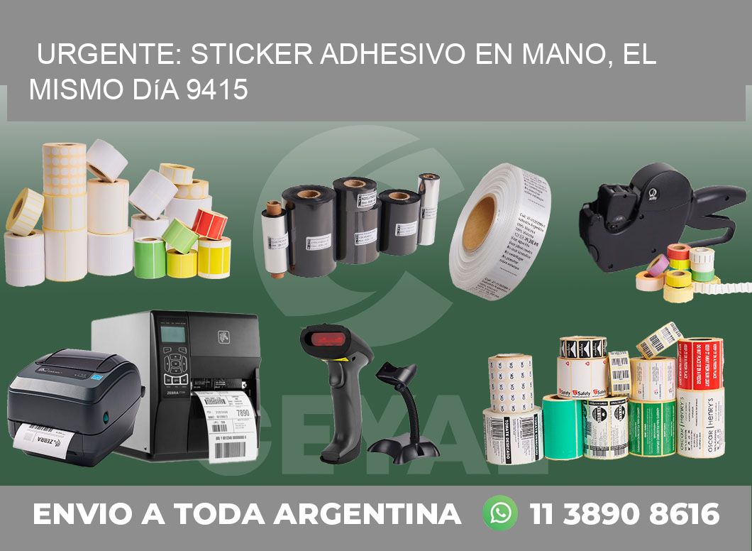 Urgente: Sticker adhesivo en Mano, el Mismo Día 9415