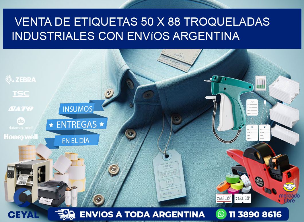 Venta de etiquetas 50 x 88 troqueladas industriales con envíos Argentina