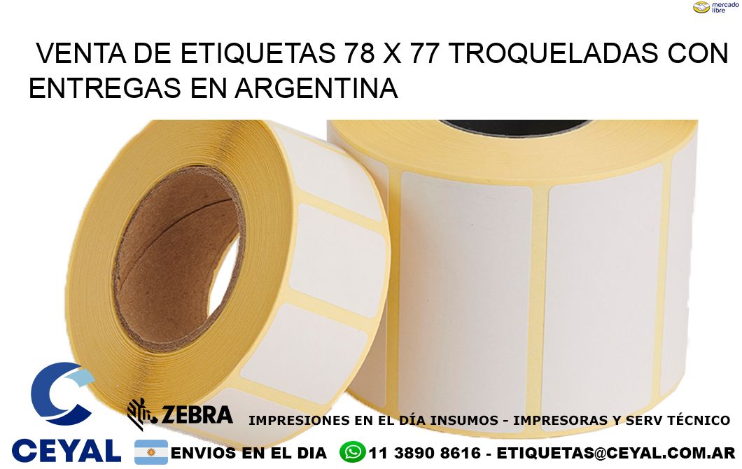 Venta de etiquetas 78 x 77 troqueladas con entregas en Argentina