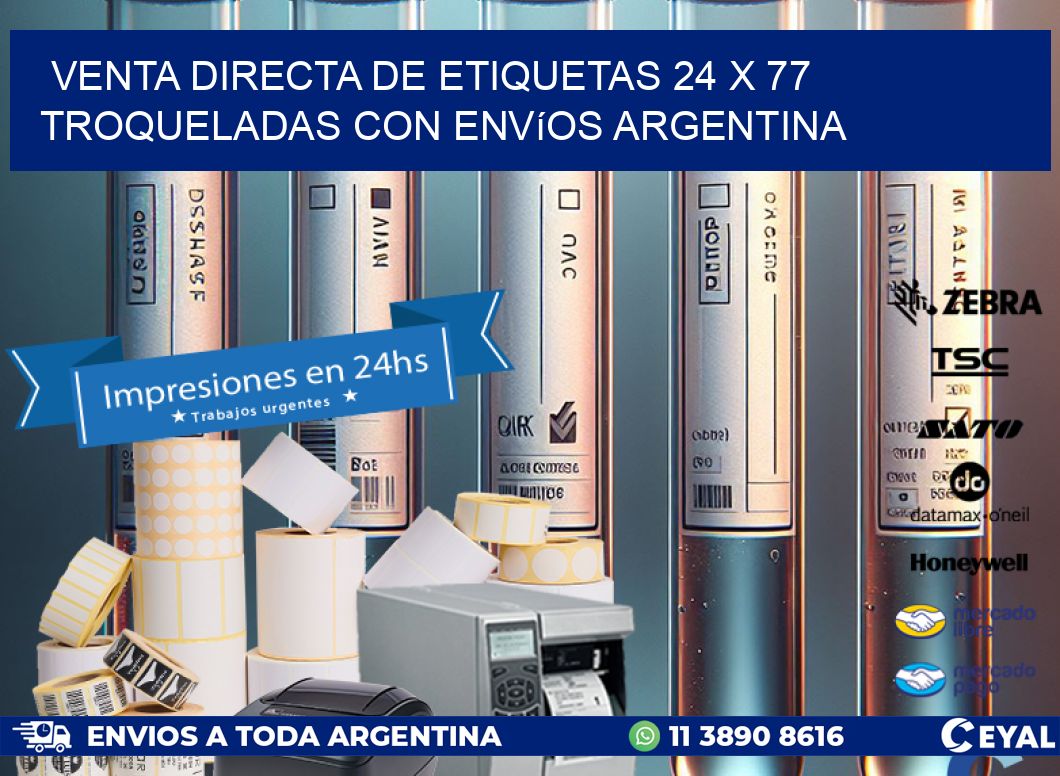 Venta directa de etiquetas 24 x 77 troqueladas con envíos Argentina