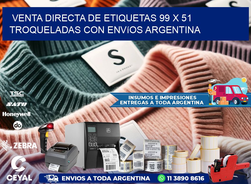 Venta directa de etiquetas 99 x 51 troqueladas con envíos Argentina