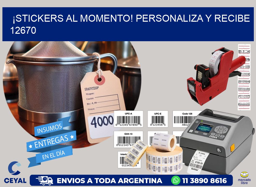 ¡Stickers al Momento! Personaliza y Recibe 12670