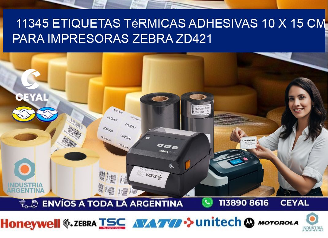 11345 Etiquetas Térmicas Adhesivas 10 x 15 cm para Impresoras Zebra ZD421