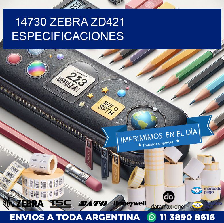 14730 Zebra ZD421 especificaciones