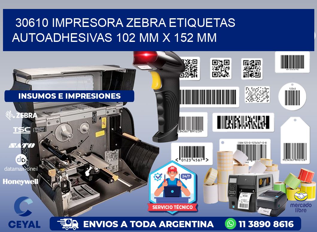 30610 impresora zebra etiquetas autoadhesivas 102 mm x 152 mm