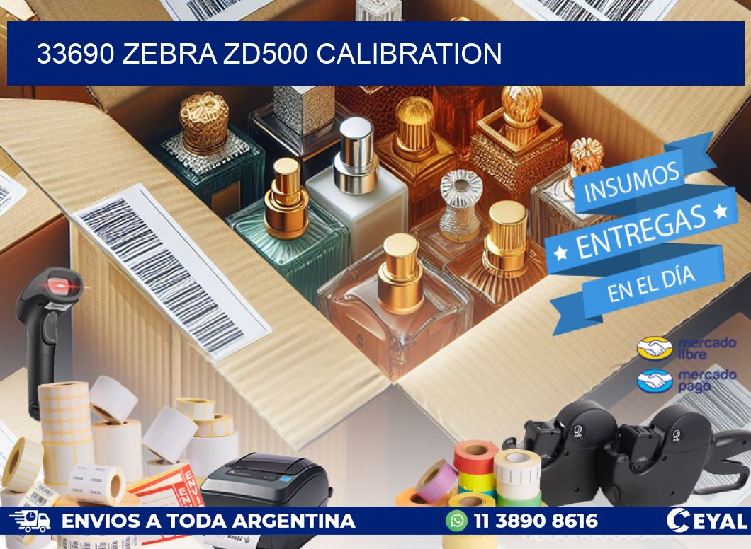 33690 Zebra ZD500 Calibration